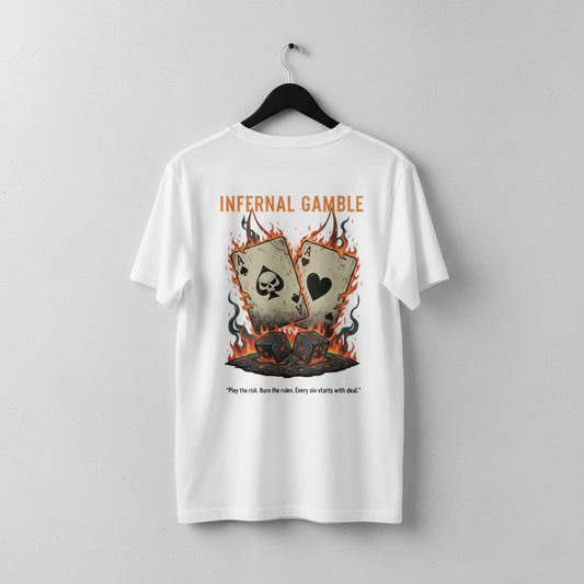 🔥 Infernal Gamble Tee — Play the Risk, Burn the Rules ♠️